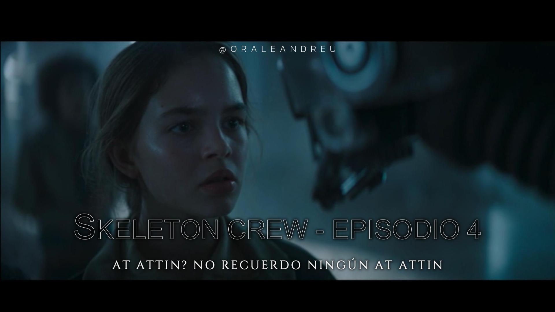 Capítulo 4 Skeleton Crew