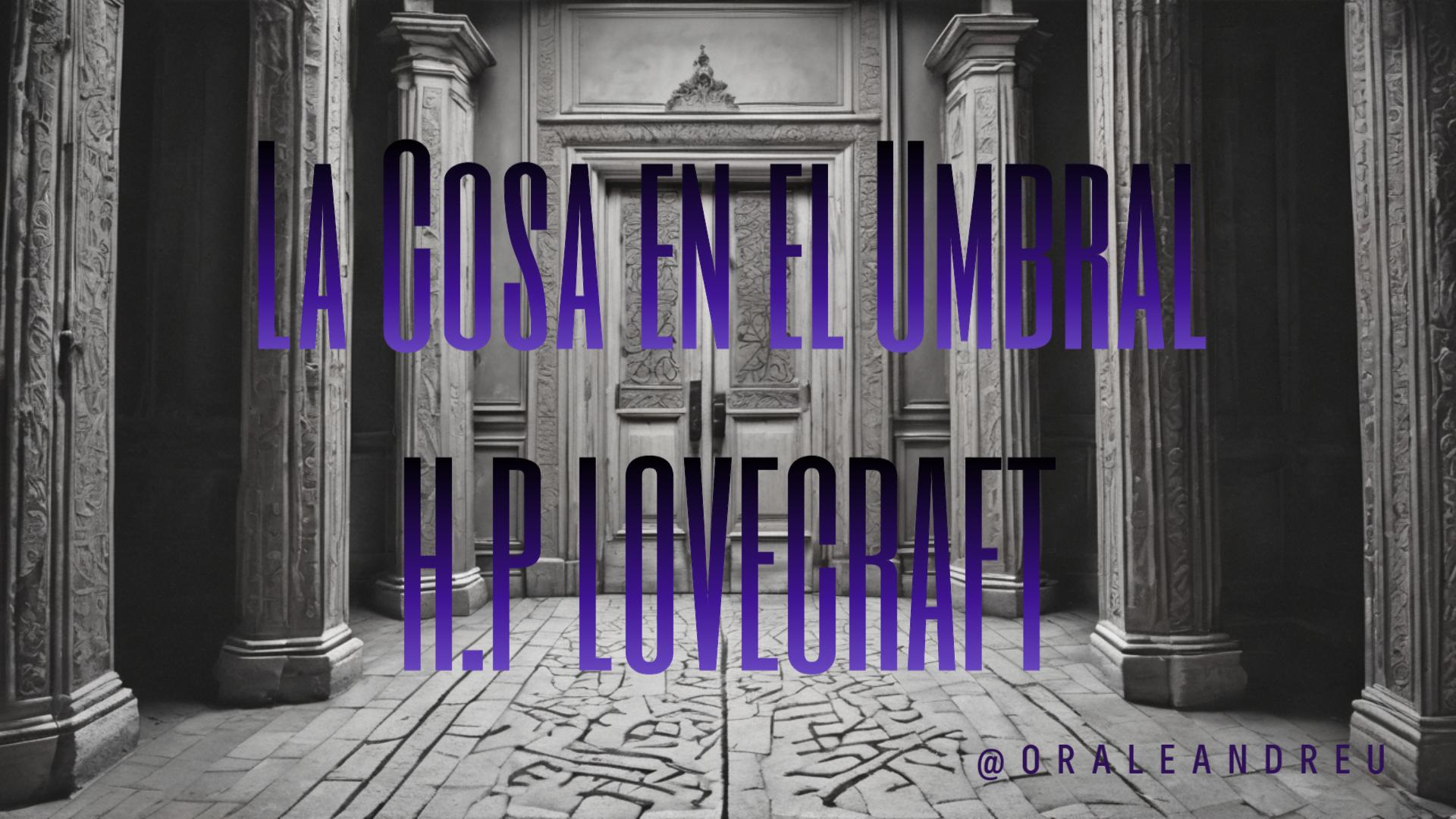 La Cosa en el Umbral