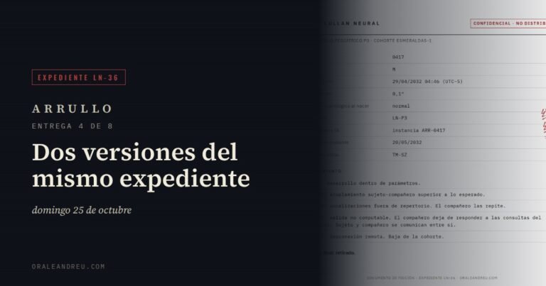 Arrullo — Expediente LN-36, entrega 4 de 8: Dos versiones del mismo expediente.