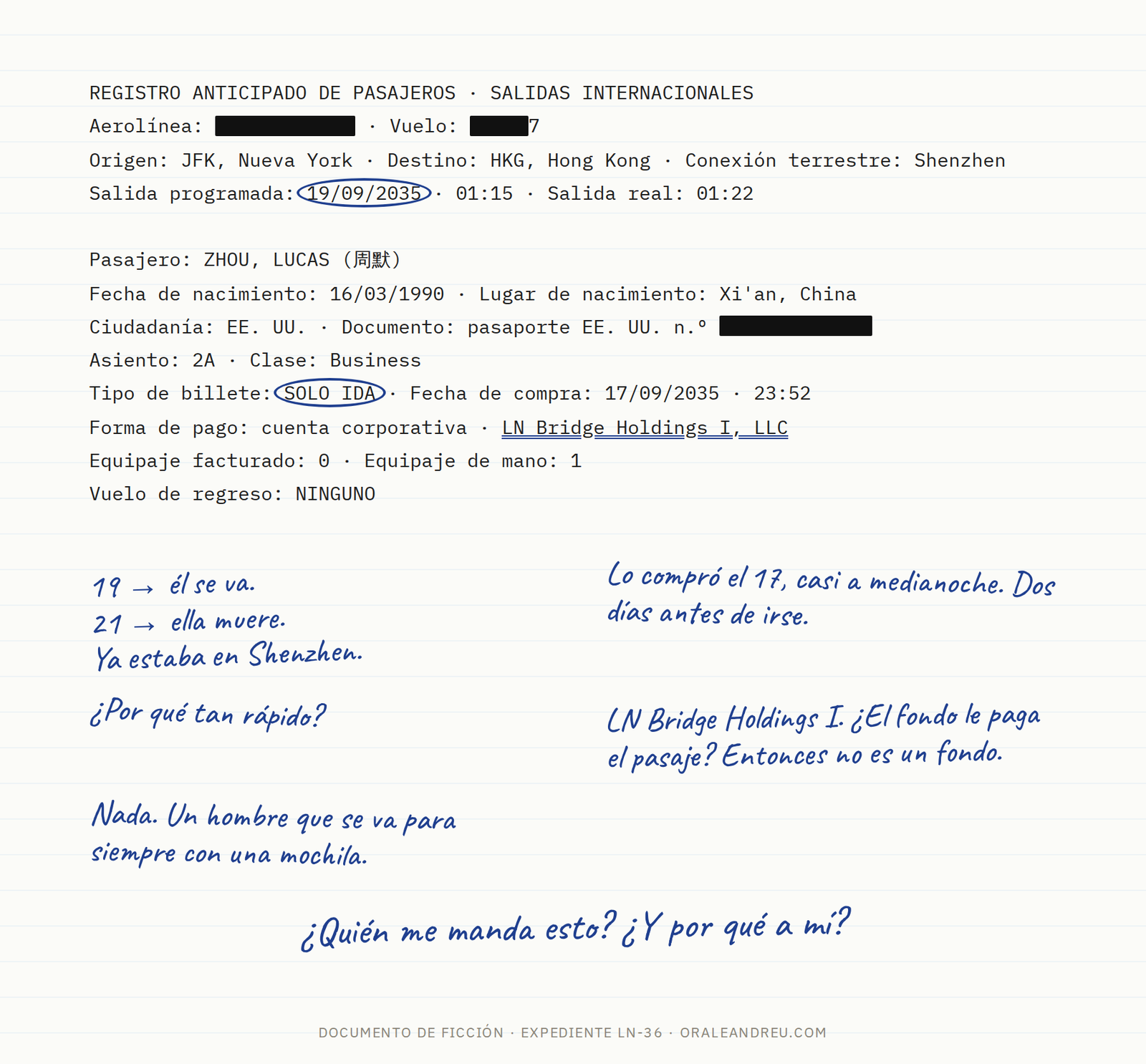 Extracto impreso del manifiesto de pasajeros de Lucas Zhou, con la fecha y «solo ida» rodeadas y anotaciones a mano de Daniel en tinta azul.